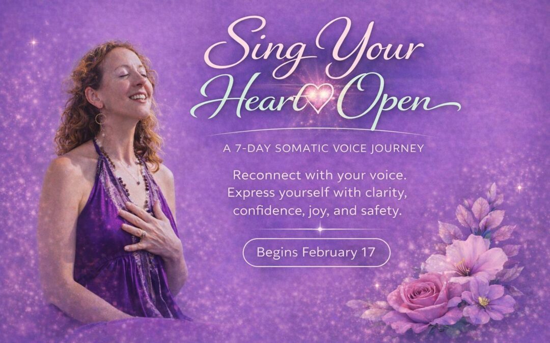 Sing Your Heart Open begins Feb 17 ✨