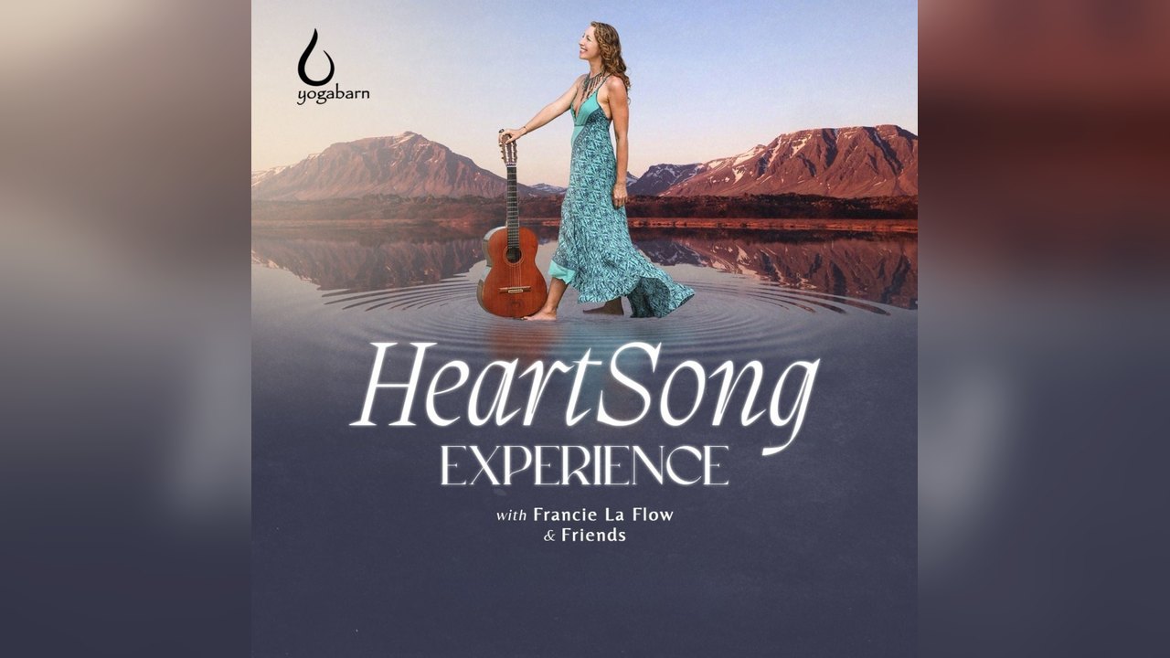 HeartSong Experience with Francie La Flow