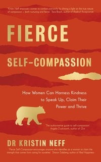Cover of Fierce Self-Compassion by Kristin Neff