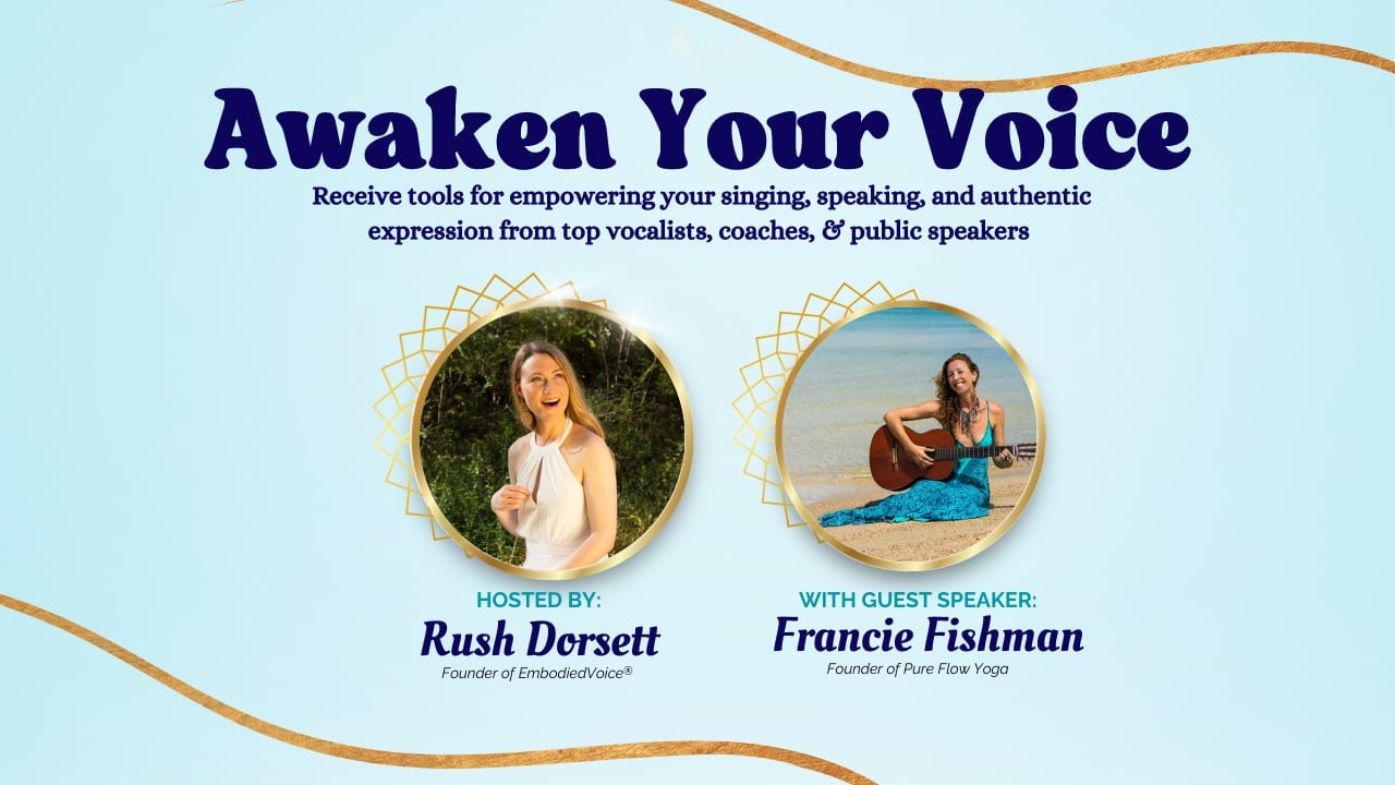 Awaken Your Voice Summit, with Rush Dorsett